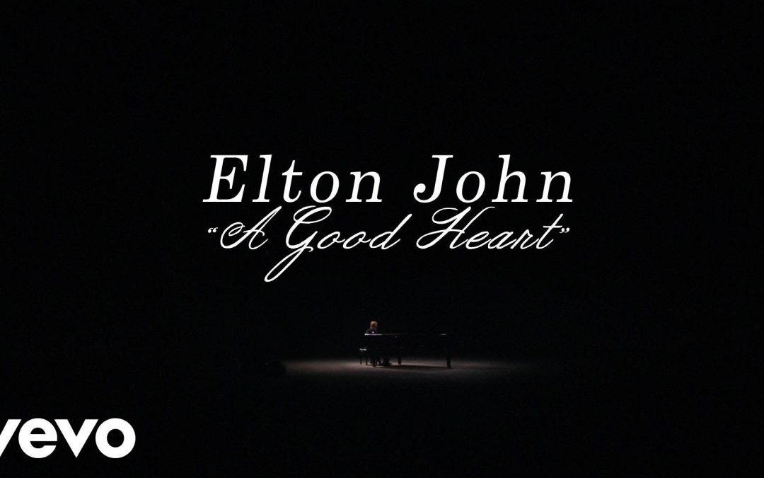 Elton John – A Good Heart